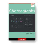Slate + Ash - Choreographs