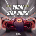 Dropgun Samples – Vocal Slap House (Sample Packs)