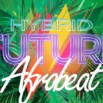 Hybrid Future Afrobeat (Sample Packs)