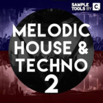 Melodic House & Techno 2 (Sample Packs)