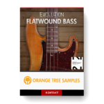 Orange Tree Samples – Evolution Flatwound Bass