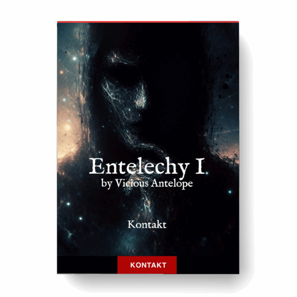 Vicious Antelope – Entelechy I
